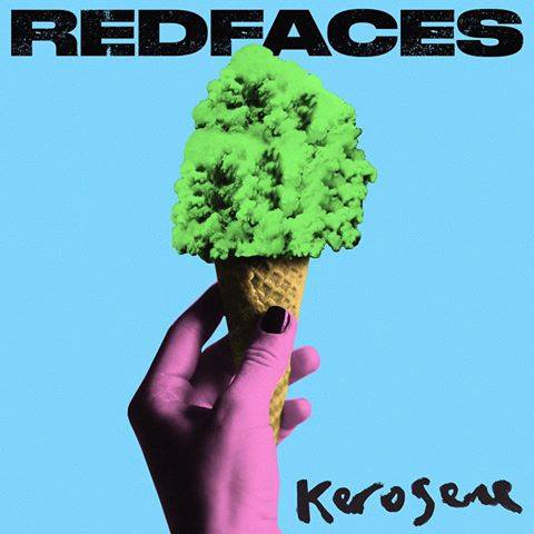 Single Review – RedFaces – Kerosene
